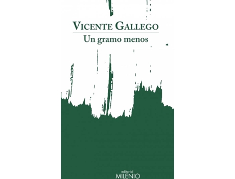 Livro Un Gramo Menos de Vicente Gallego Barrado (Espanhol)