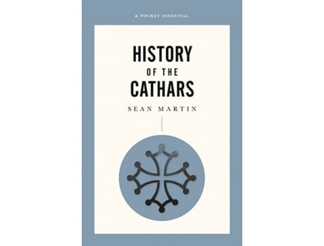 Livro a short history of the cathars de sean martin (inglês)