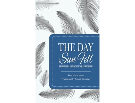 Livro the day the sun fell de bun hashizume & susan bouterey (inglês)