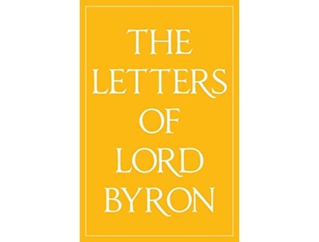 Livro The Letters of Lord Byron de Lord Byron (Inglês)