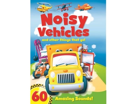 Livro Noisy Vehicles And Other Things That Go de Vários Autores (Inglês)