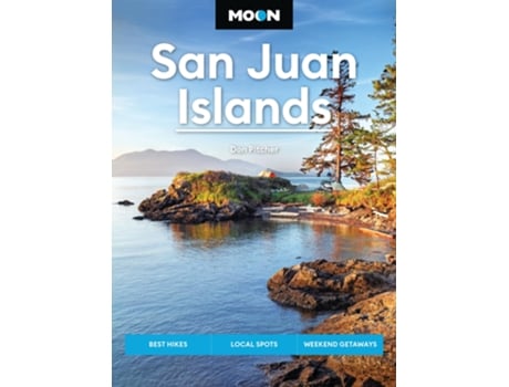 Livro Moon San Juan Islands de Don Pitcher e Moon Travel Guides (Inglês)