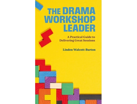 Livro The Drama Workshop Leader de Linden Walcott-Burton (Inglês)