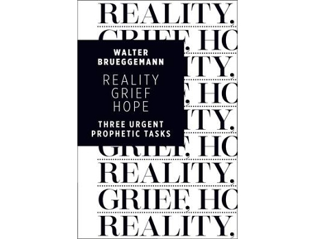 Livro reality, grief, hope de walter brueggemann (inglês)