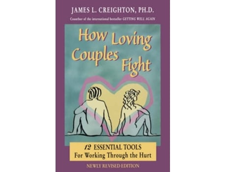 Livro How Loving Couples Fight de James L Creighton (Inglês)