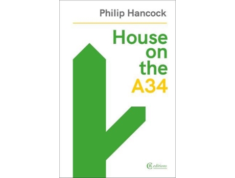 Livro House on the A34 de Philip Hancock (Inglês)