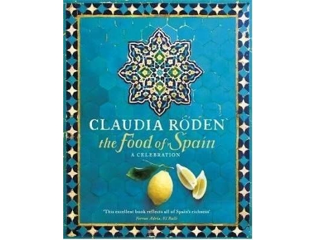 Livro The Food Of Spain de Claudia Roden