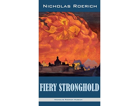 Livro Fiery Stronghold de Nicholas Roerich (Inglês - Capa Dura)