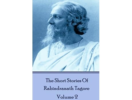 Livro The Short Stories Of Rabindranath Tagore Vol 2 de Rabindranath Tagore (Inglês)