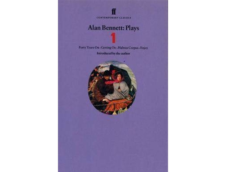 Livro Alan Bennett: Plays (Forty Years On; Get De Alan Bennett (Inglês)