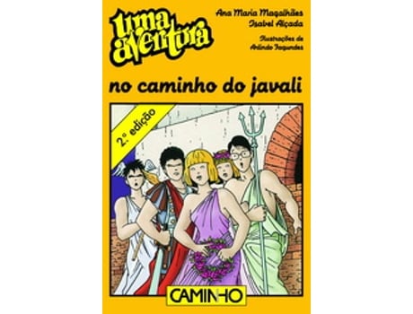 Livro - Uma Aventura no Caminho do Javali - Volume 47 de Ana Maria Magalhães e Isabel Alçada (Português)