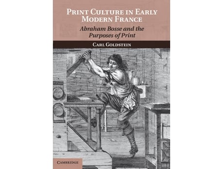 Livro print culture in early modern france de goldstein, carl (university of north carolina, greensboro) (inglês)