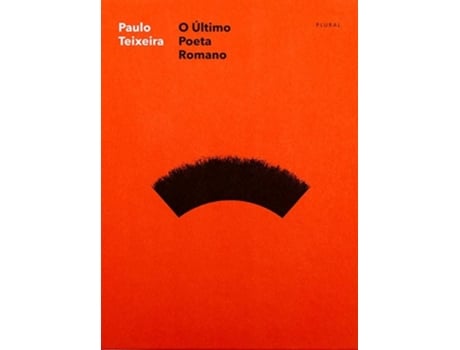 Livro O último Poeta Romano de Paulo Teixeira (Português - 2020)