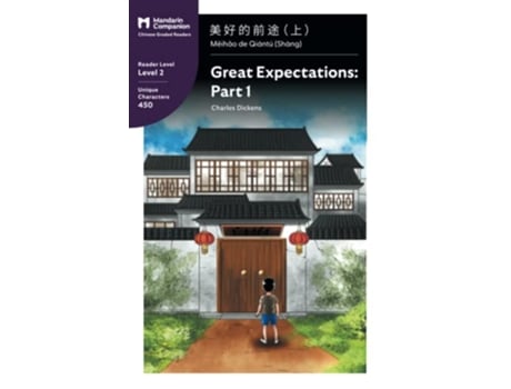 Livro Great Expectations Part 1 Mandarin Companion Graded Readers Level 2 Simplified Chinese Edition de Charles Dickens (Inglês)