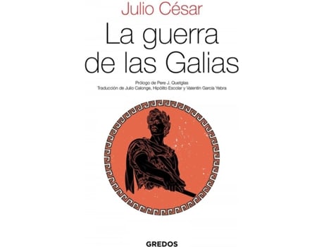 Livro La Guerra De Las Galias de César Julio (Espanhol)