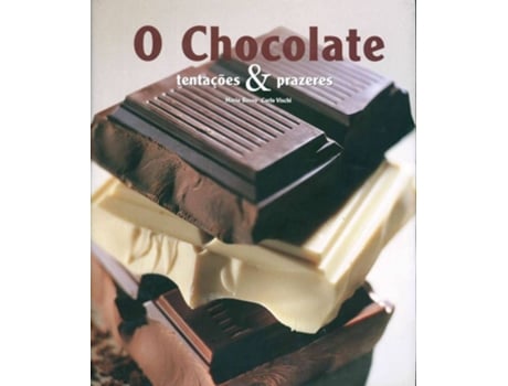 Livro Chocolate:Tentações & Prezeres de Mario Busso Carlo Vischi