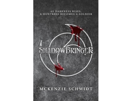 Livro Shadowbringer de McKenzie Schmidt (Inglês)