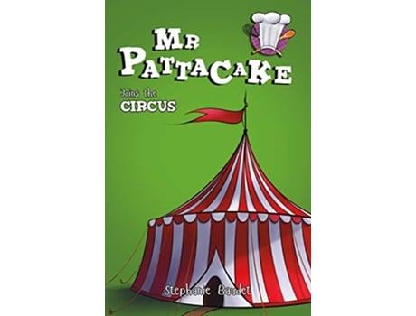 Livro Mr Pattacake Joins the Circus Mr Pattacake 6 de Stephanie Baudet (Inglês)