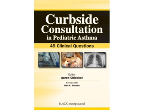 Livro Curbside Consultation in Pediatric Asthma de Aaron Chidekel Md (Inglês)