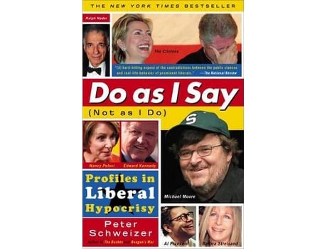 Livro do as i say (not as i do) de peter schweizer (inglês)