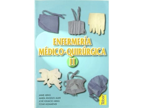 Livro Enfermería Medico Quirúrgica. Tomo Ii de Jaime Arias (Espanhol)