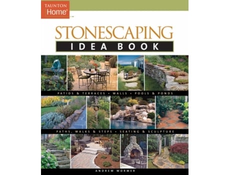 Livro Stonescaping Idea Book de Andrew Wormer (Inglês)