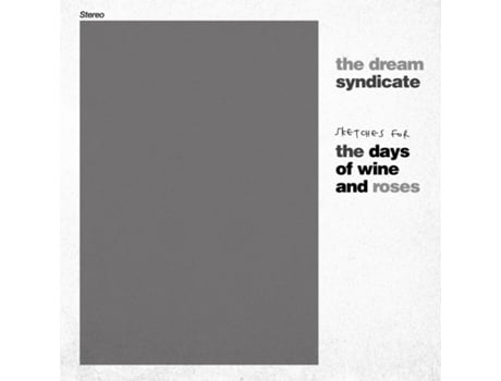 The Dream Syndicate Sketches For The Days Of Wine And Roses Vinil Edição Limitada Rsd 2024