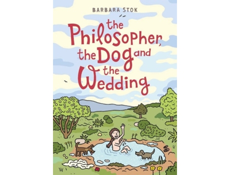 Livro The Philosopher, the Dog and the Wedding de Barbara Stok (Inglês)