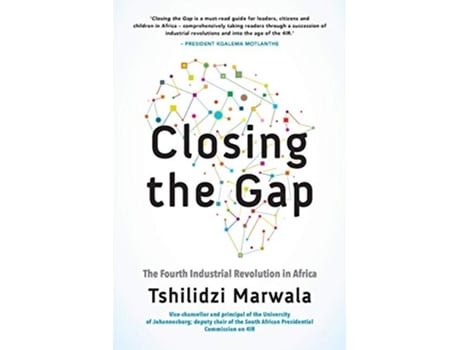 Livro Closing the Gap The Fourth Industrial Revolution in Africa de Tshilidzi Marwala (Inglês)