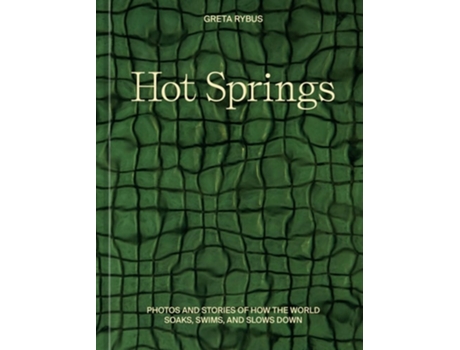 Livro Hot Springs de Greta Rybus (Inglês - Capa Dura)