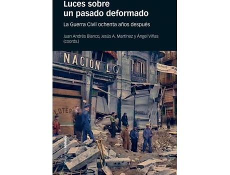 Livro Luces Sobre Un Pasado Deformado de Juan Andrés Blanco Rodríguez (Espanhol)