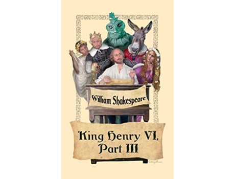 Livro King Henry VI Part III de William Shakespeare (Inglês)