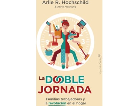 Livro La Doble Jornada de Arlie Russell Hochschild (Espanhol)