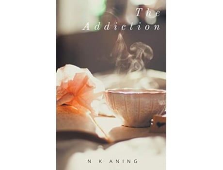 Livro The Addiction de NK Aning (Inglês)