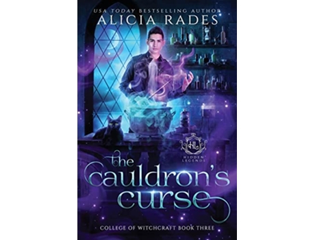 Livro The Cauldrons Curse Hidden Legends College of Witchcraft de Alicia Rades Hidden Legends (Inglês)