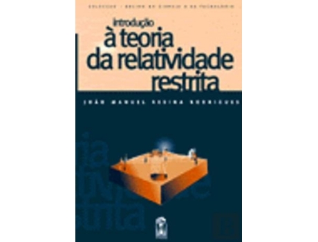 Livro Introdução A Teoría Da Relatividade Restrita de J.M. Resina Rodrigues (Portugués)