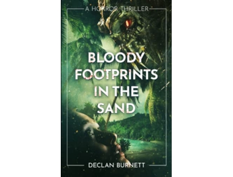 Livro Bloody Footprints In The Sand de Declan Burnett (Inglês)