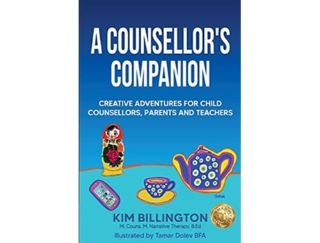 Livro A Counsellors Companion Creative Adventures for Child Counsellors Parents and Teachers de Kim Billington (Inglês)