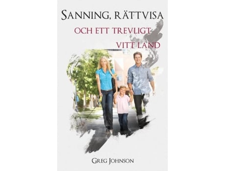 Livro Sanning, rattvisa och ett trevligt vitt land de Johnson e Greg (Sueco)