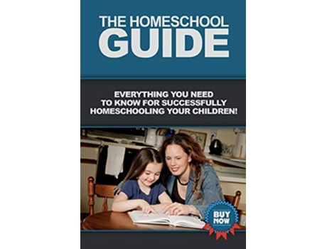 Livro The Homeschool Guide Everything you need to know for successfully homeschooling your children de Vanessa Bilotta (Inglês)