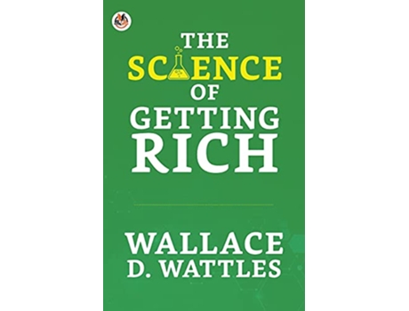 Livro Science of Getting Rich de Wallace D Wattles (Inglês)