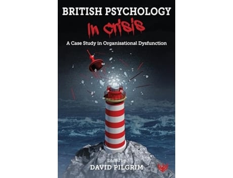 Livro British Psychology in Crisis de Pilgrim e David (Inglês)