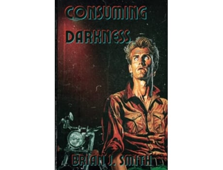 Livro Consuming Darkness de Brian J Smith (Inglês)