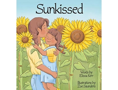 Livro Sunkissed de Elissa Kerr Zoe Saunders (Inglês)