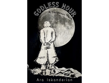 Livro Godless Hour de Ara Iskanderian (Inglês)