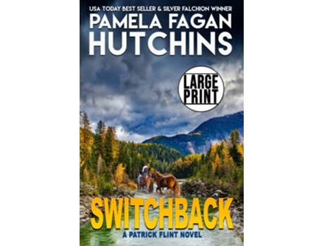 Livro Switchback A Patrick Flint Novel Large Print Edition de Pamela Fagan Hutchins (Inglês)