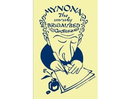 Livro myona - the unruly bridal bed and other grotesques de w.c. bamberger (inglês)