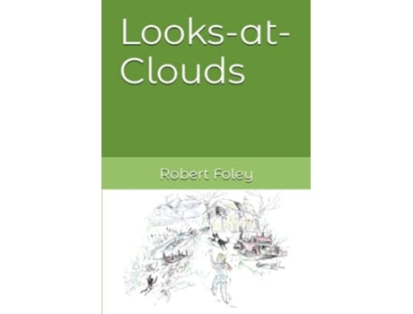 Livro LooksatClouds de Robert Foley (Inglês)