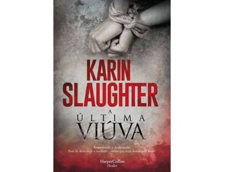 Livro A Última Viúva de Karin Slaughter