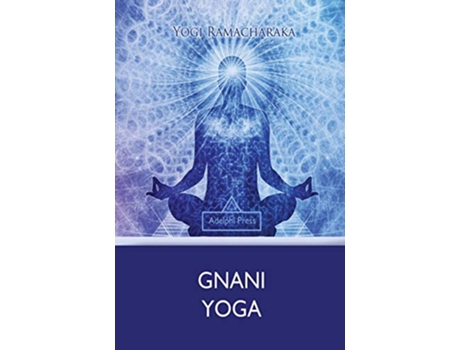 Livro Gnani Yoga Yoga Elements de Yogi Ramacharaka (Inglês)